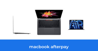 - The Top 9 Best Macbook Afterpay In 2023: According To Reviews.