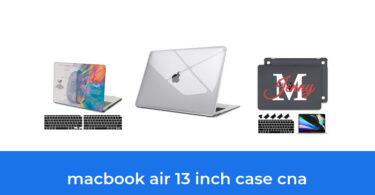 - The Top 10 Best Macbook Air 13 Inch Case Cna In 2023: According To Reviews.