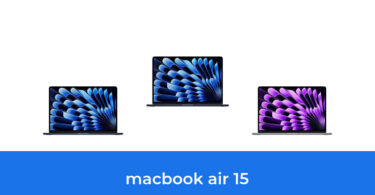 - The Top 10 Best Macbook Air 15 In 2023: According To Reviews.