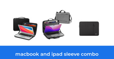 - The Top 10 Best Macbook And Ipad Sleeve Combo In 2023: According To Reviews.