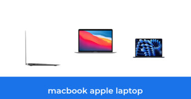 - The Top 10 Best Macbook Apple Laptop In 2023: According To Reviews.