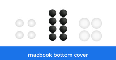- The Top 10 Best Macbook Bottom Cover In 2023: According To Reviews.