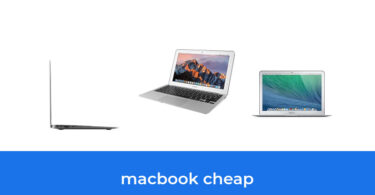 - The Top 10 Best Macbook Cheap In 2023: According To Reviews.