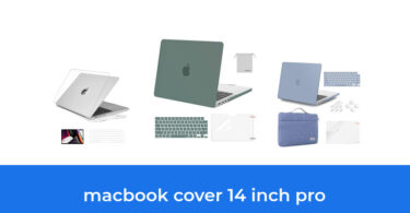 - The Top 10 Best Macbook Cover 14 Inch Pro In 2023: According To Reviews.