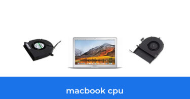 - The Top 7 Best Macbook Cpu In 2023: According To Reviews.