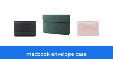 - The Top 10 Best Macbook Envelope Case In 2023: According To Reviews.
