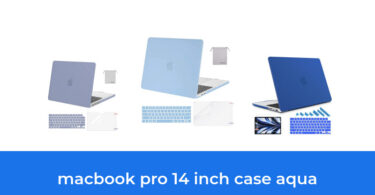 - The Top 6 Best Macbook Pro 14 Inch Case Aqua In 2023: According To Reviews.