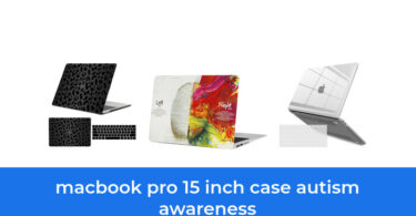 - The Top 10 Best Macbook Pro 15 Inch Case Autism Awareness In 2023: According To Reviews.