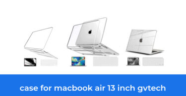 - The Top 10 Best Case For Macbook Air 13 Inch Gvtech In 2023: According To Reviews.