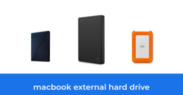 - The Top 10 Best Macbook External Hard Drive In 2023: According To Reviews.