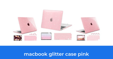 - The Top 10 Best Macbook Glitter Case Pink In 2023: According To Reviews.