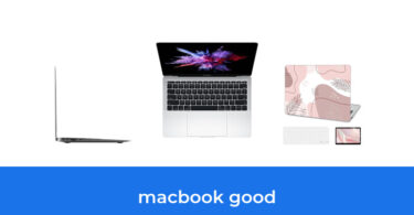 - The Top 6 Best Macbook Good In 2023: According To Reviews.